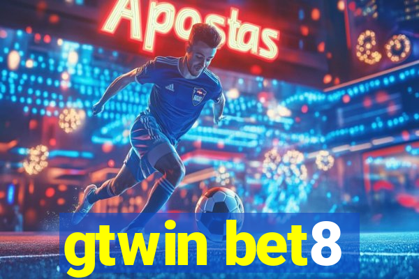 gtwin bet8